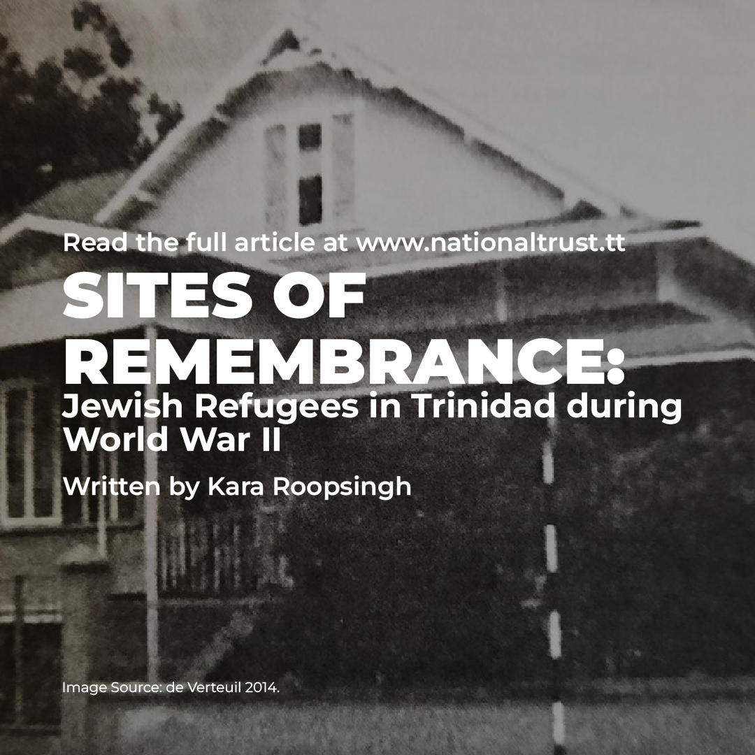 Sites of Remembrance: Jewish Refugees in Trinidad during World War 2