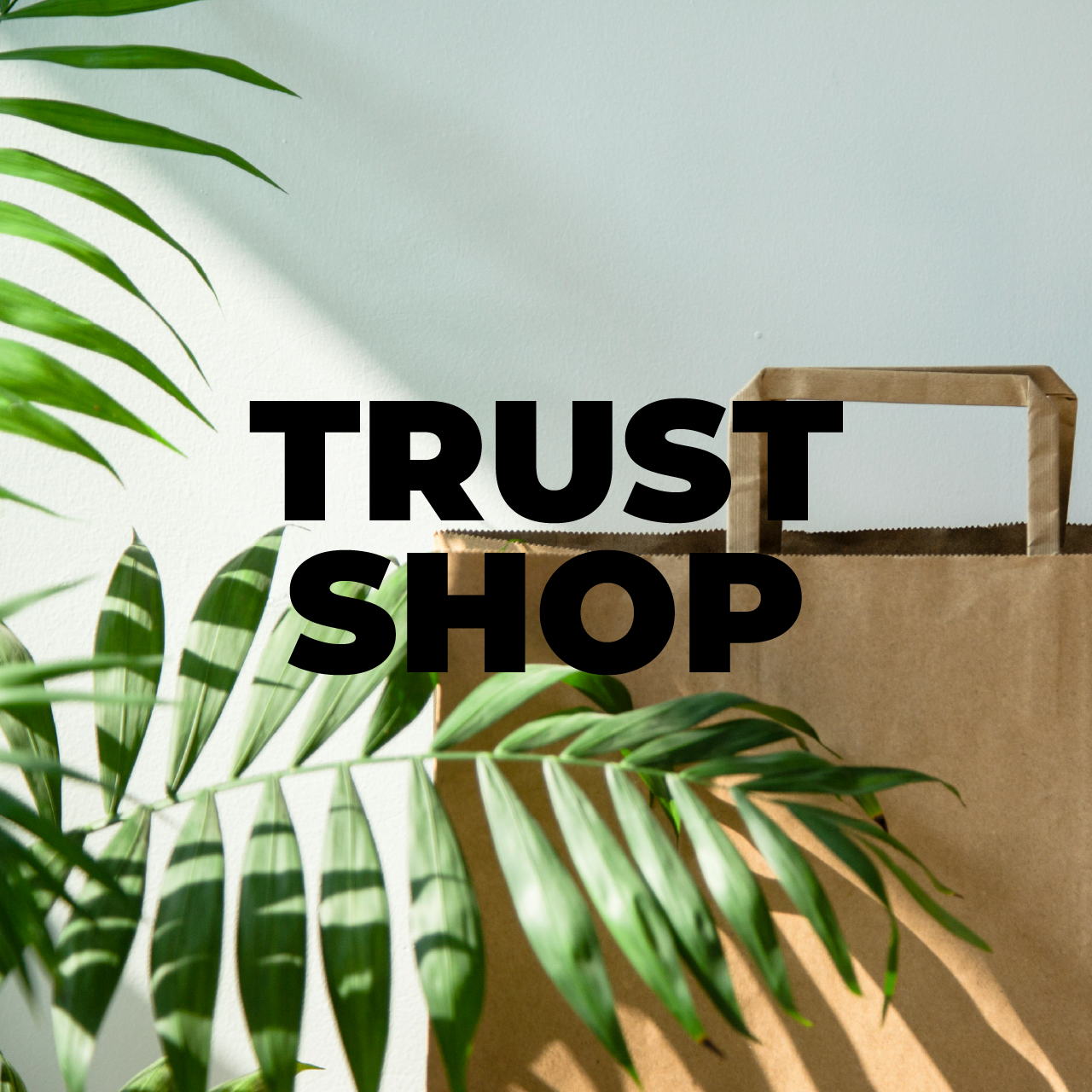 Trust Shop