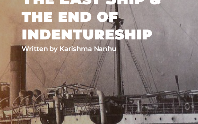 The Last Ship and the End of Indian Indentureship in Trinidad